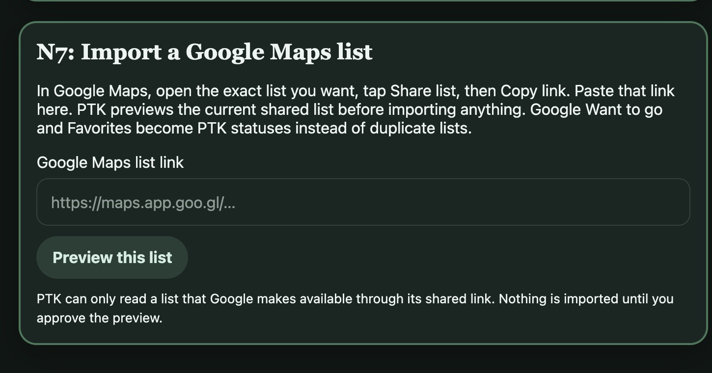 The actual PTK Google Maps list importer showing a shared list link field and Preview this list action